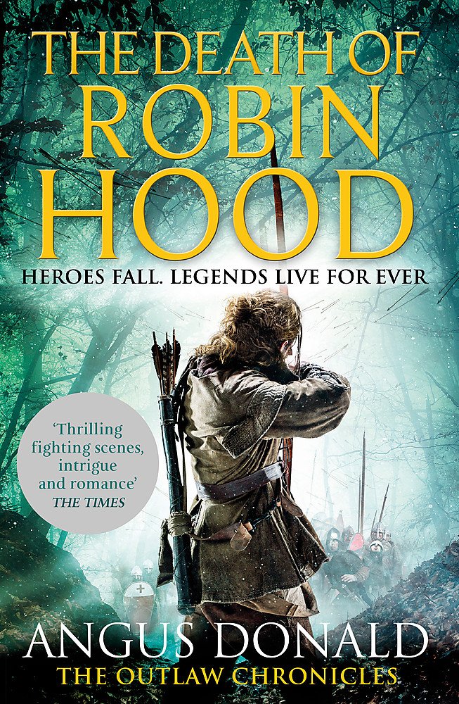 The Death of Robin Hood (Outlaw Chronicles)