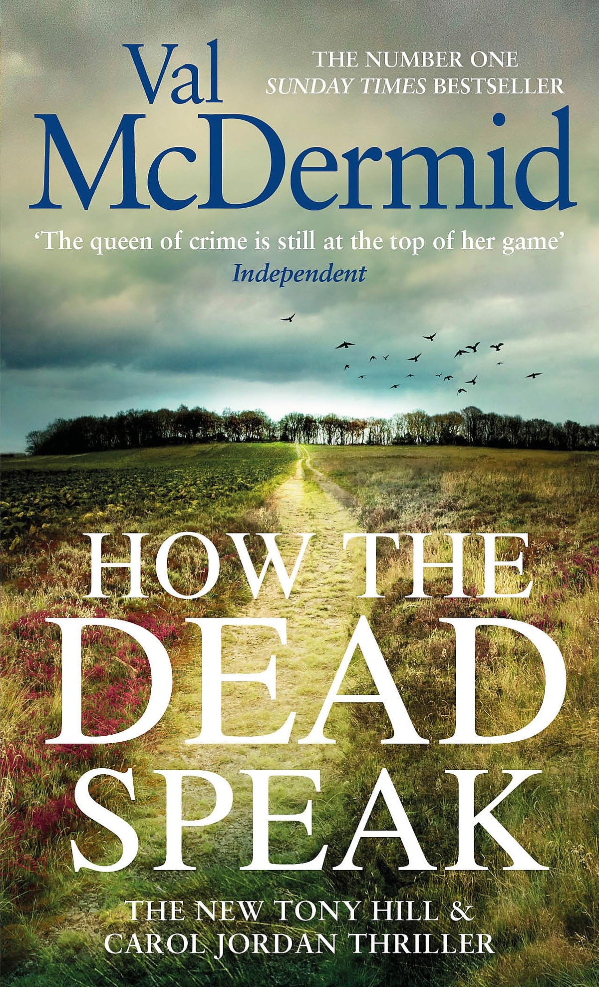 How the Dead Speak (Tony Hill and Carol Jordan)