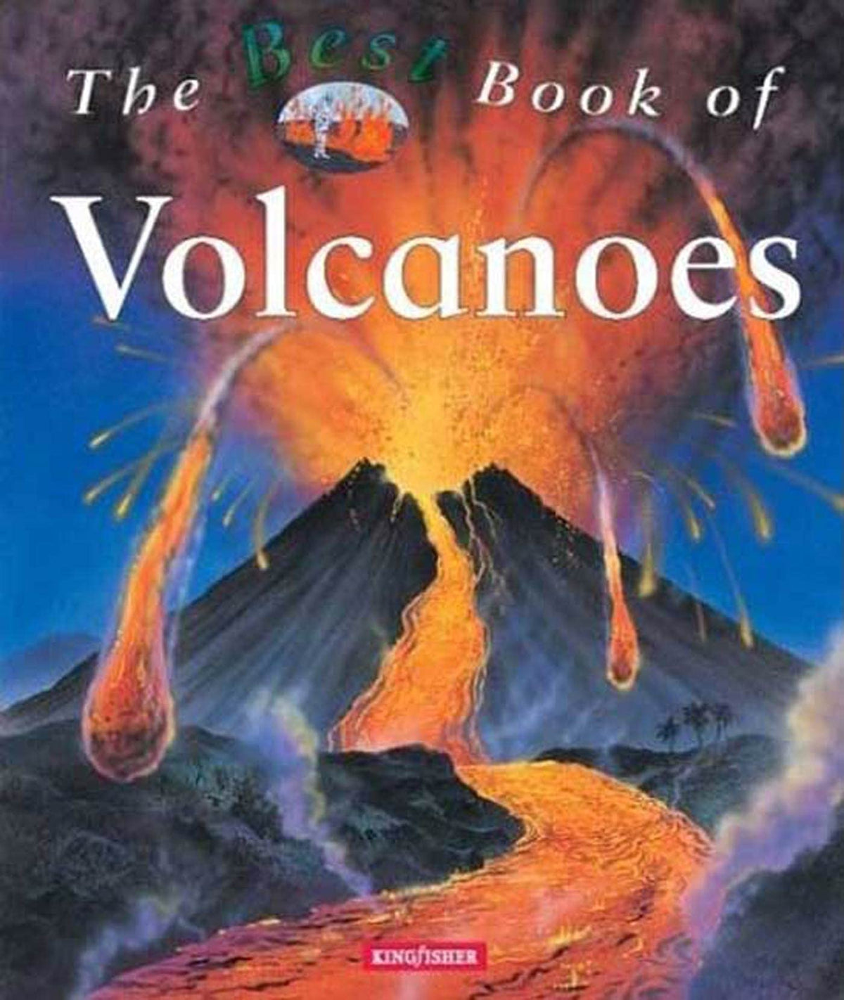 My Best Book of Volcanoes (The Best Book of)