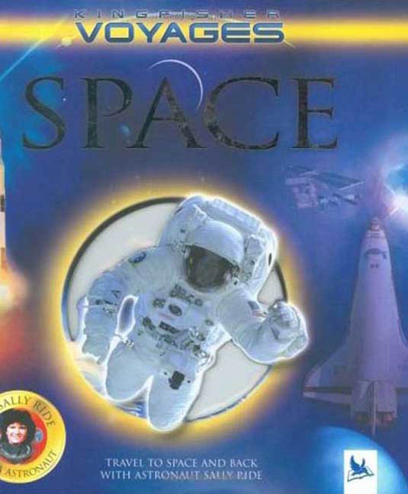 Voyages: Space (Kingfisher Voyages)
