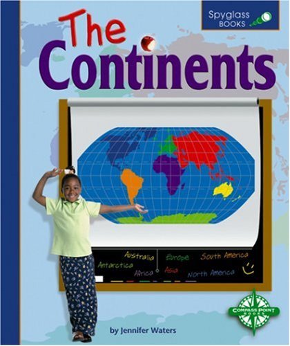 The Continents (Spyglass Books) - 3304