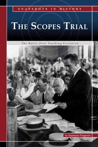 Scopes Trial: The Battle over Teaching Evolution (Snapshots in History)