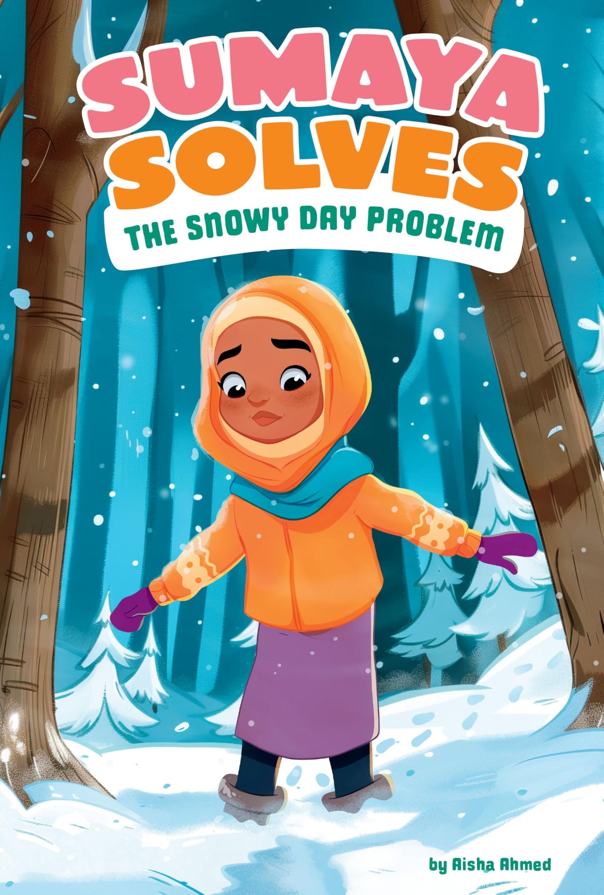 Sumaya Solves the Snowy Day Problem (Sumaya Solves It)