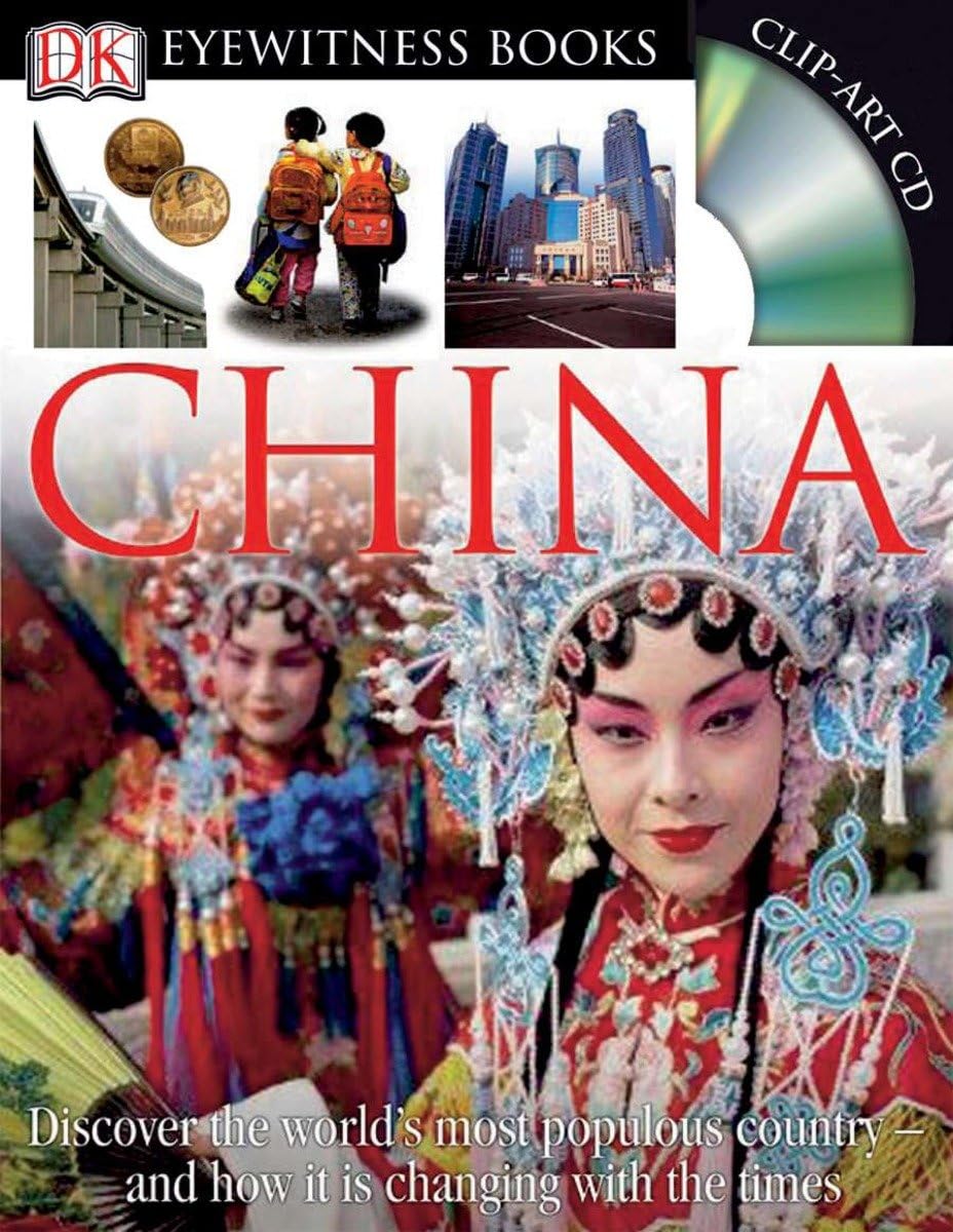 DK Eyewitness Books: China: Discover the World's Most Populous Country and How it is Changing with the Times