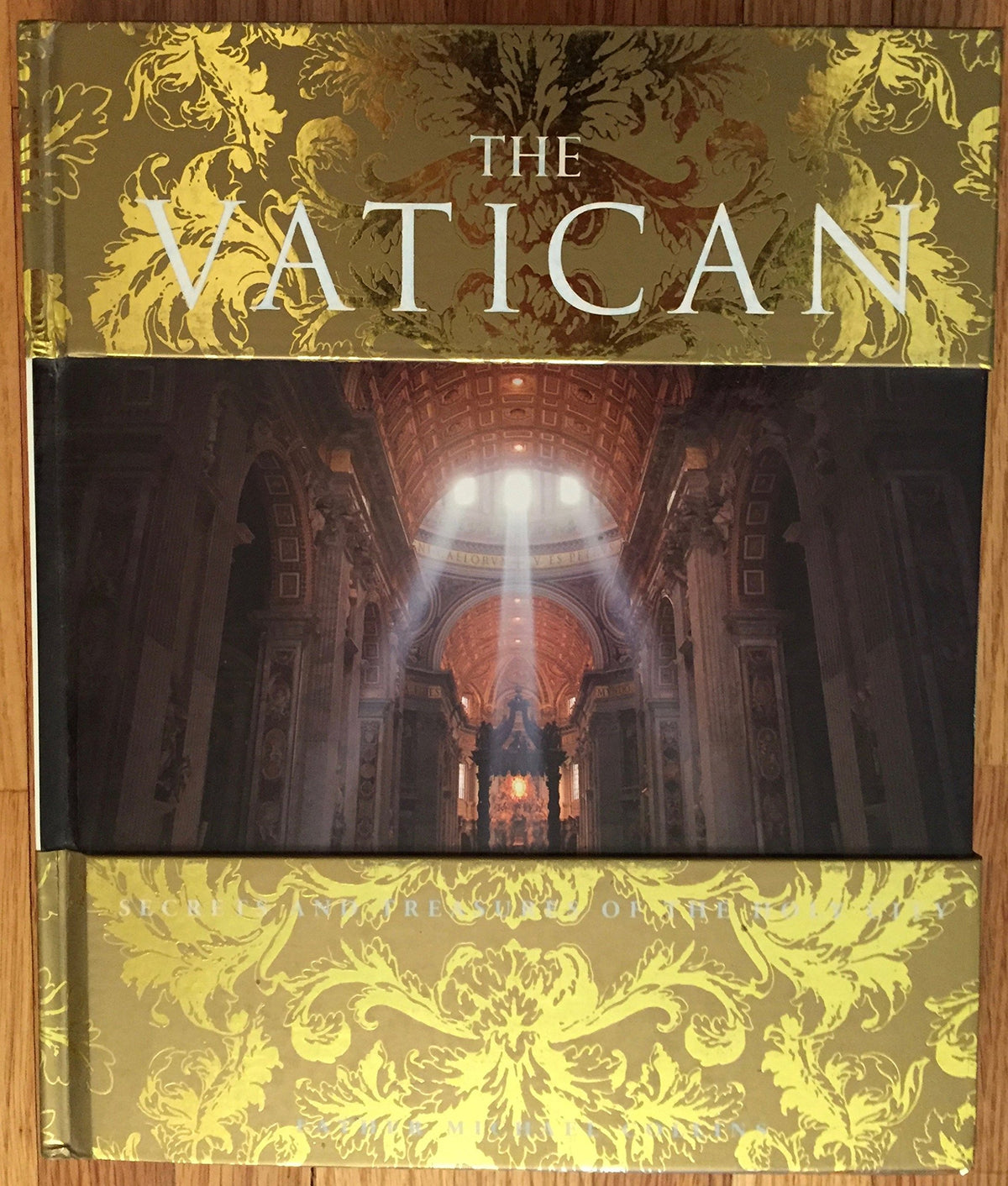 The Vatican: Secrets and Treasures of the Holy City