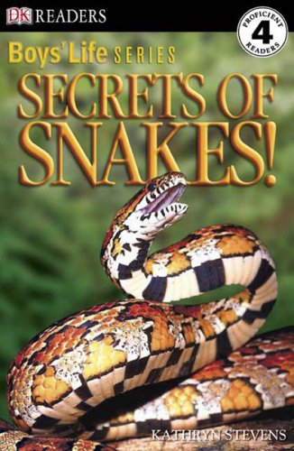 Secrets of Snakes: Boys' Life Series (DK Readers)