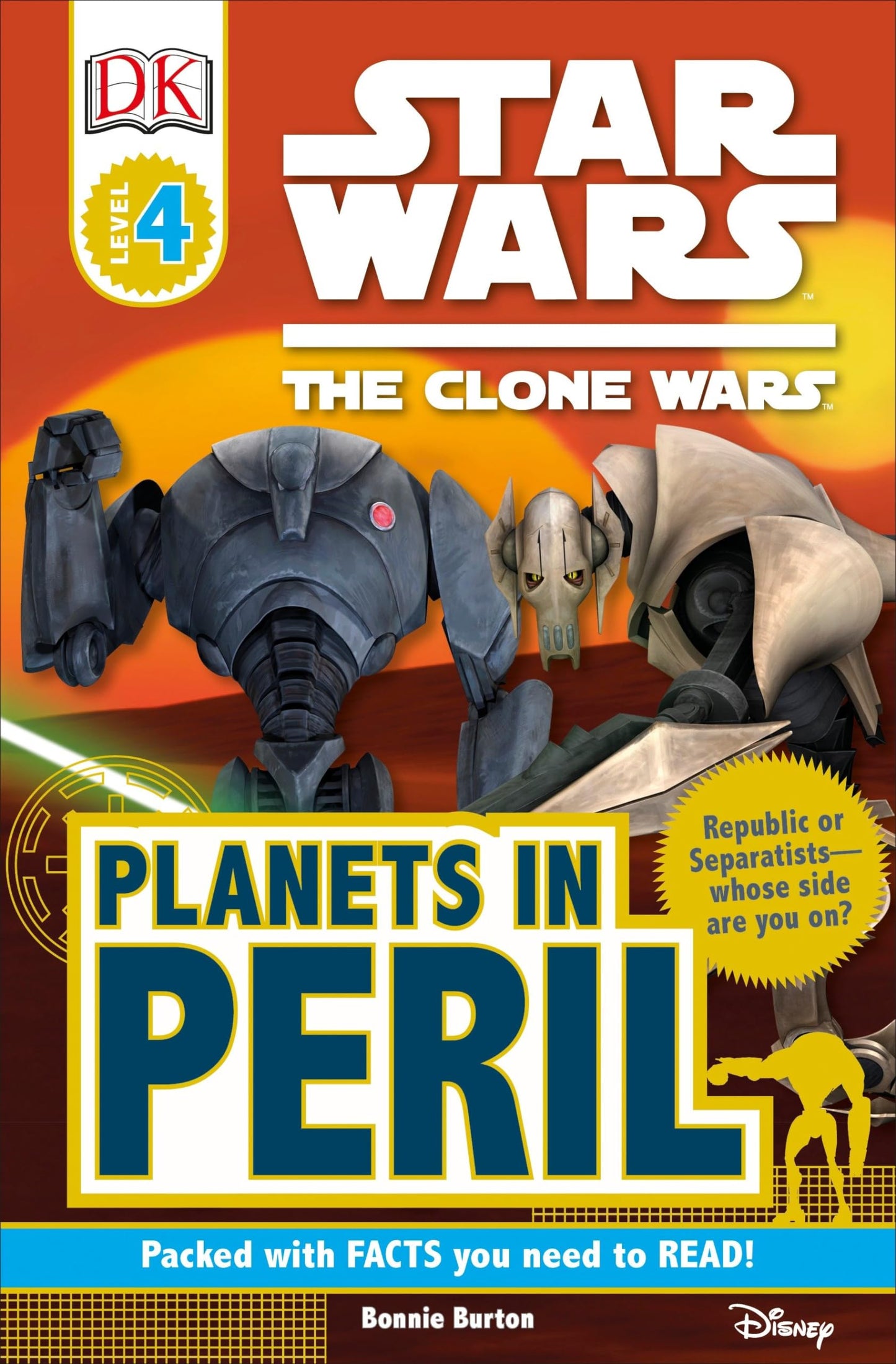 DK Readers L4: Star Wars: The Clone Wars: Planets in Peril: Republic or Separatists Whose Side Are You On? (DK Readers Level 4)