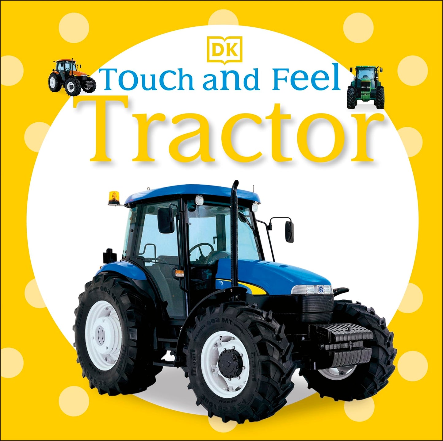 Touch and Feel: Tractor - 1430