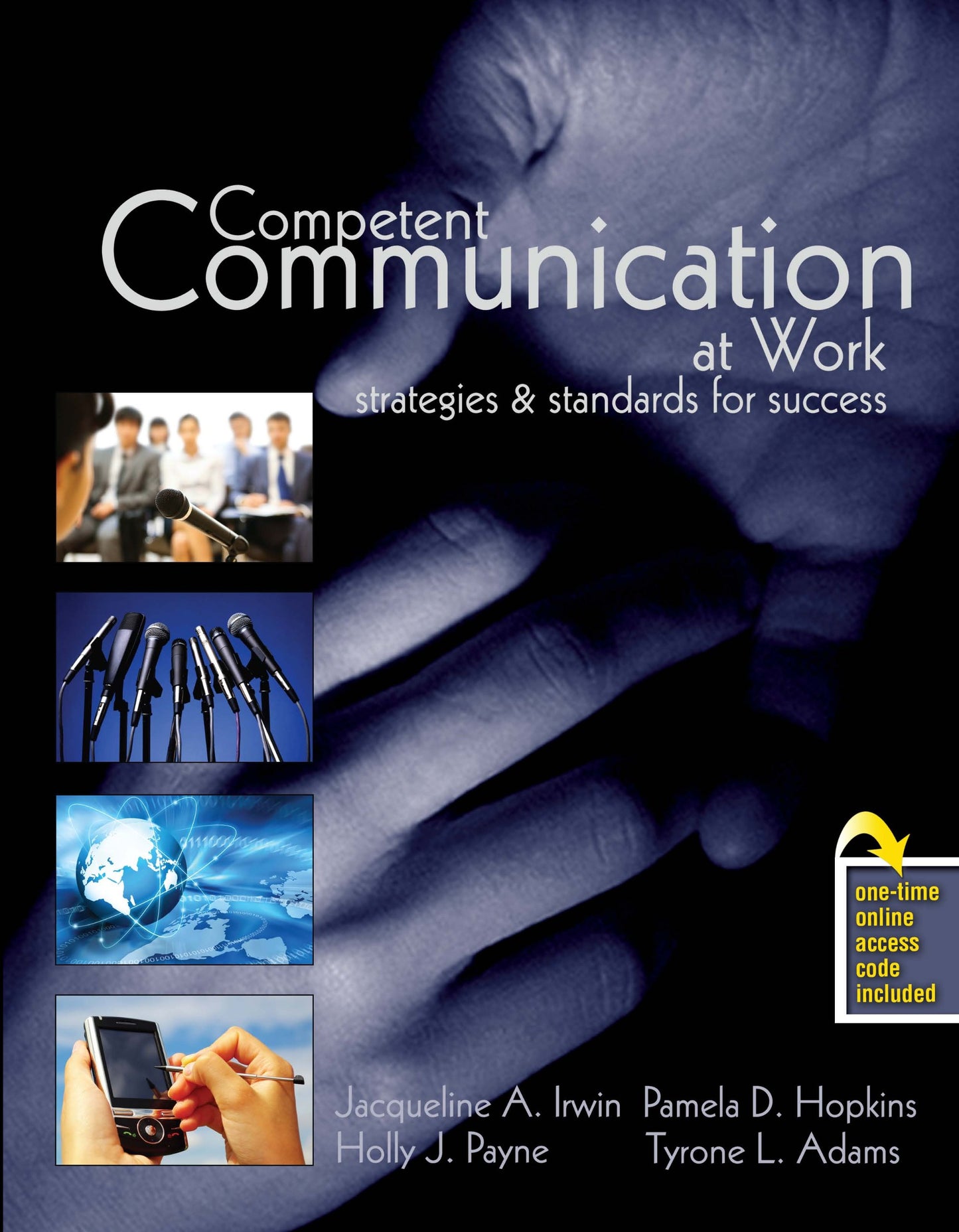 Competent Communication at Work: Strategies and Standards for Success