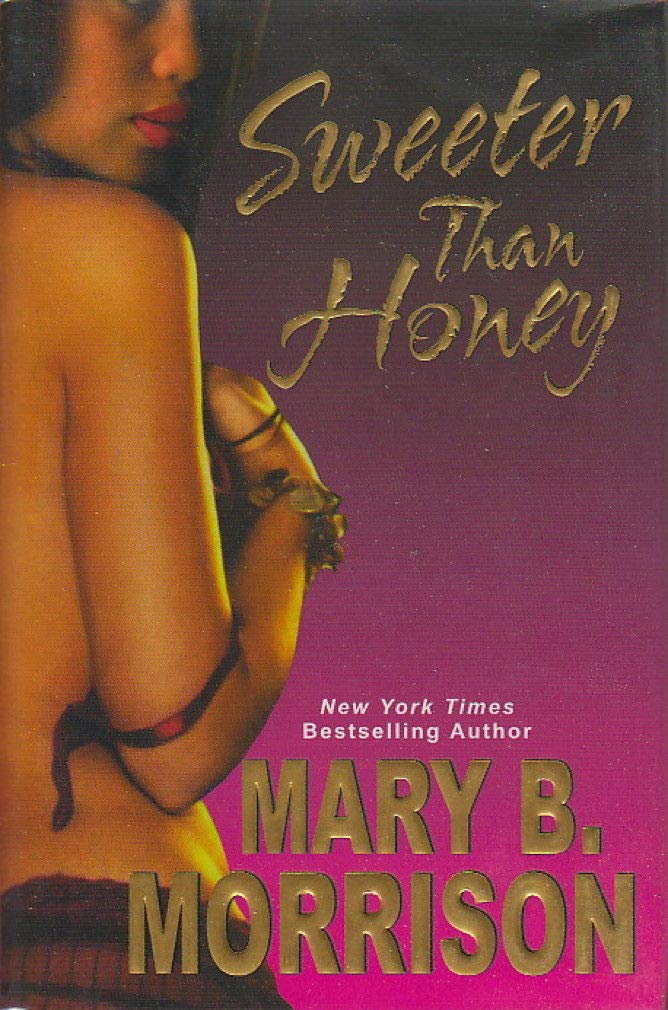 Sweeter Than Honey