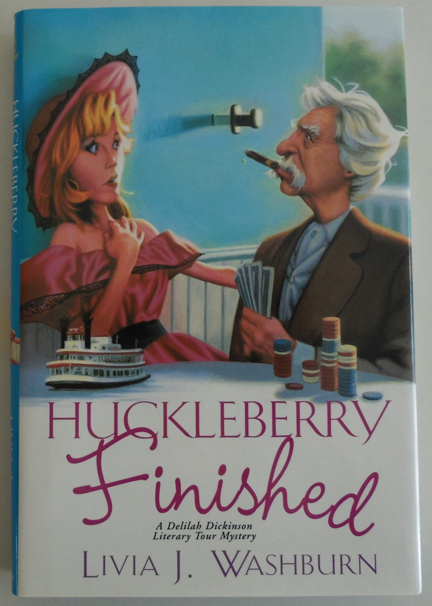 Huckleberry Finished (Delilah Dickinson Literary Tour Mysteries)