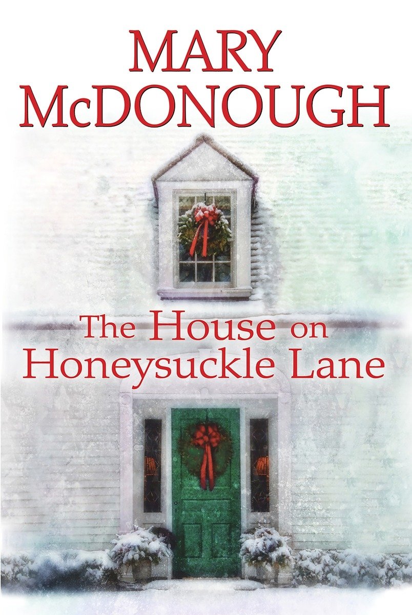 The House on Honeysuckle Lane (An Oliver's Well Novel)