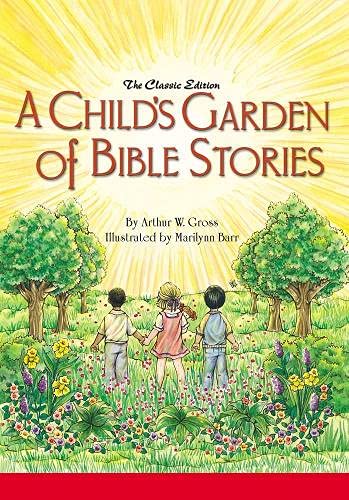 A Child's Garden of Bible Stories (Hb) - 2666