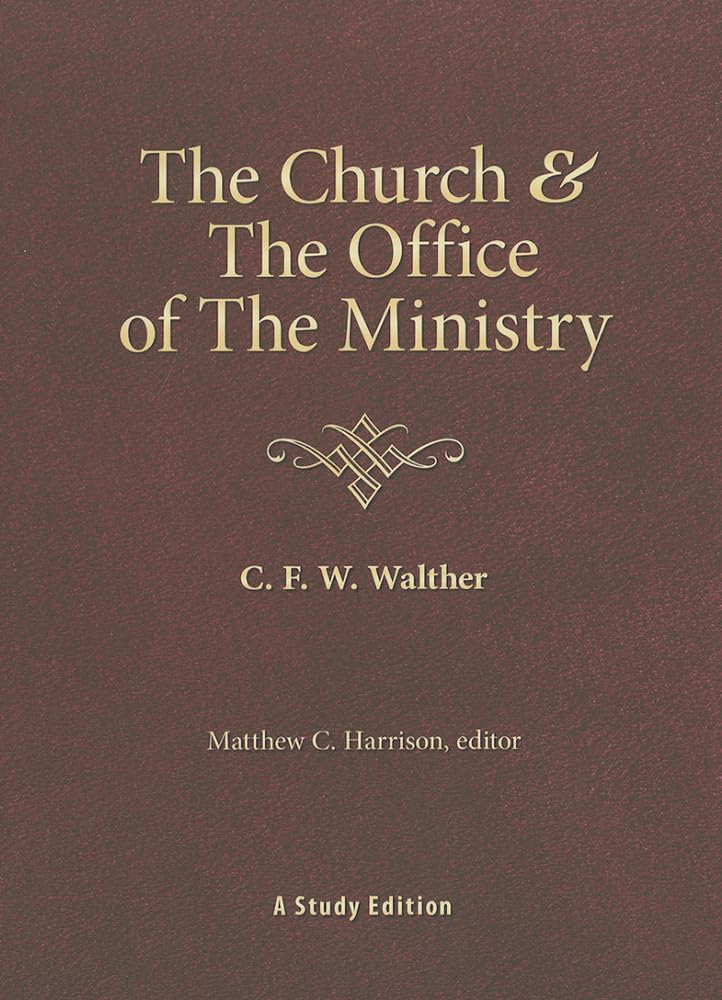 The Church & the Office of the Ministry - 3828