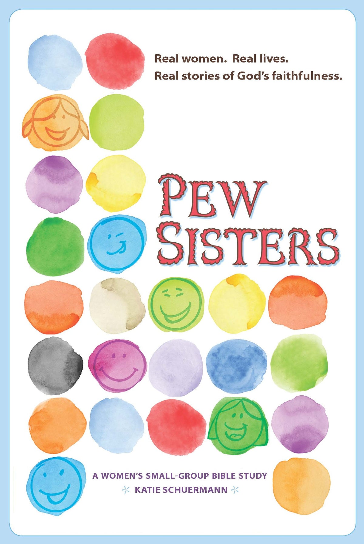 Pew Sisters: A Women's Small-group Bible Study