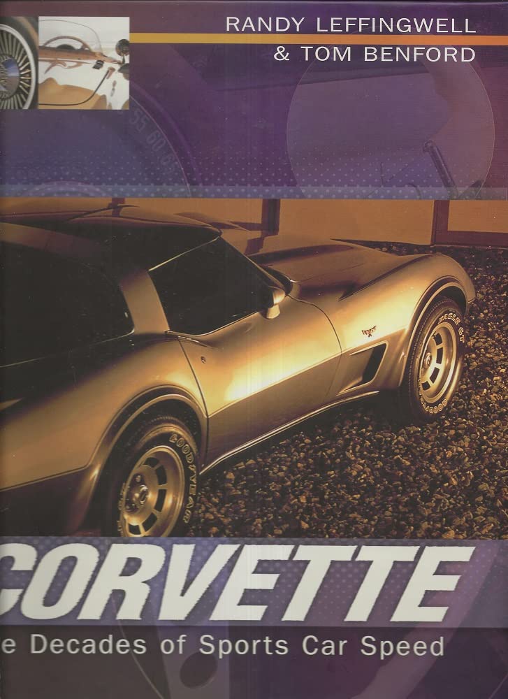 Corvette: Five Decades of Sports Car Speed