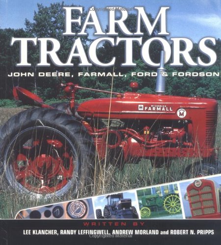 Farm Tractors: John Deere, Farmall, Ford & Fordson