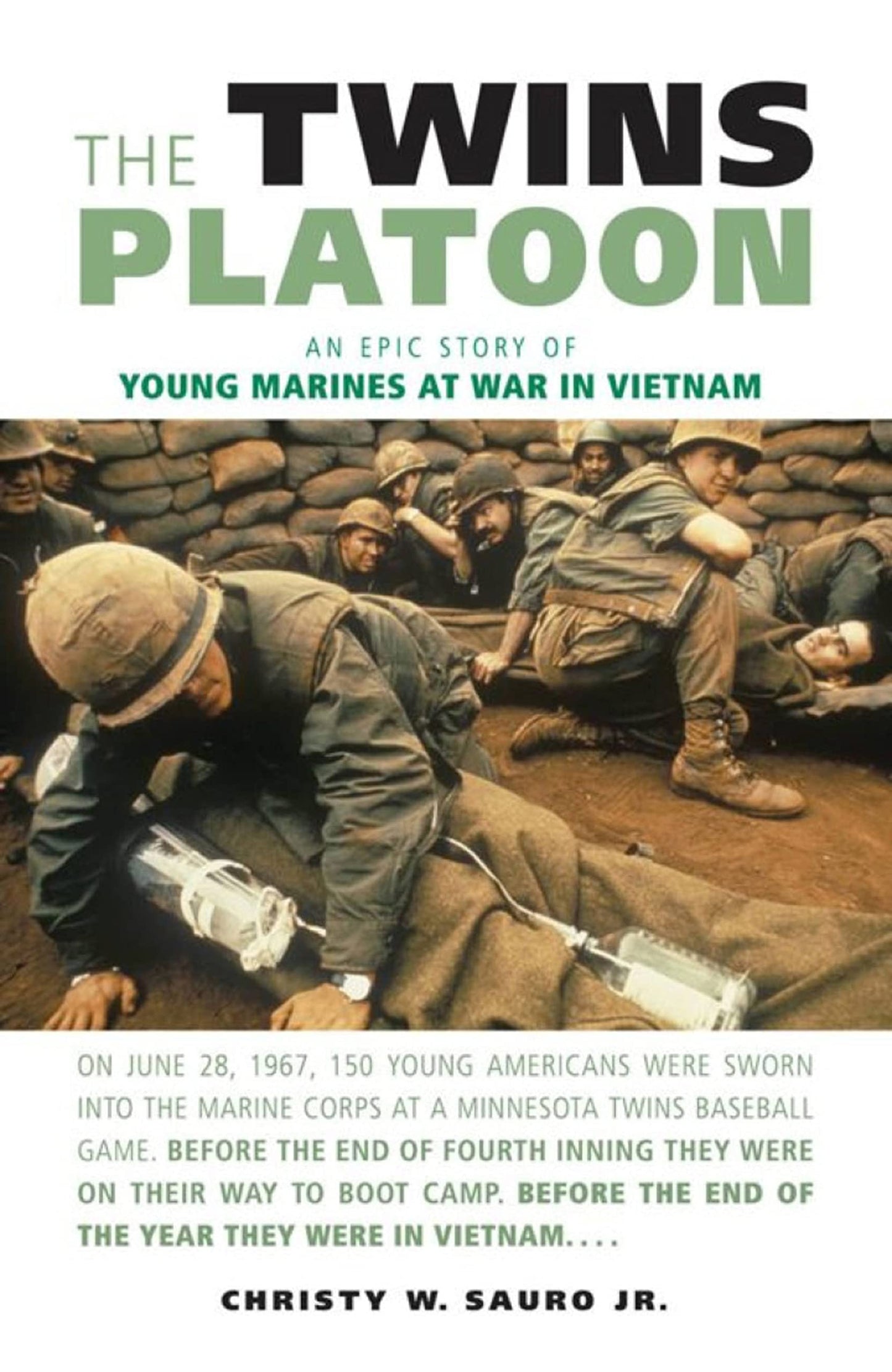 The Twins Platoon: An Epic Story of Young Marines at War in Vietnam