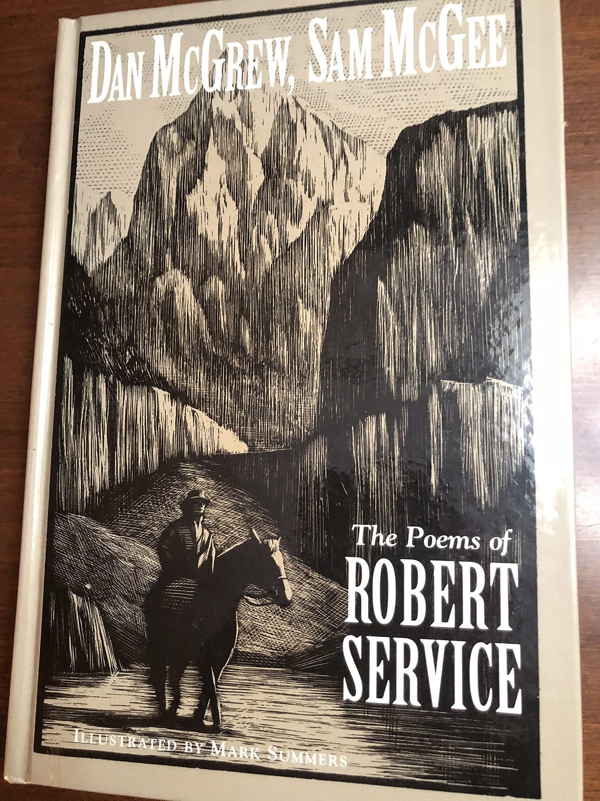 Dan McGrew, Sam McGee: The poems of Robert Service