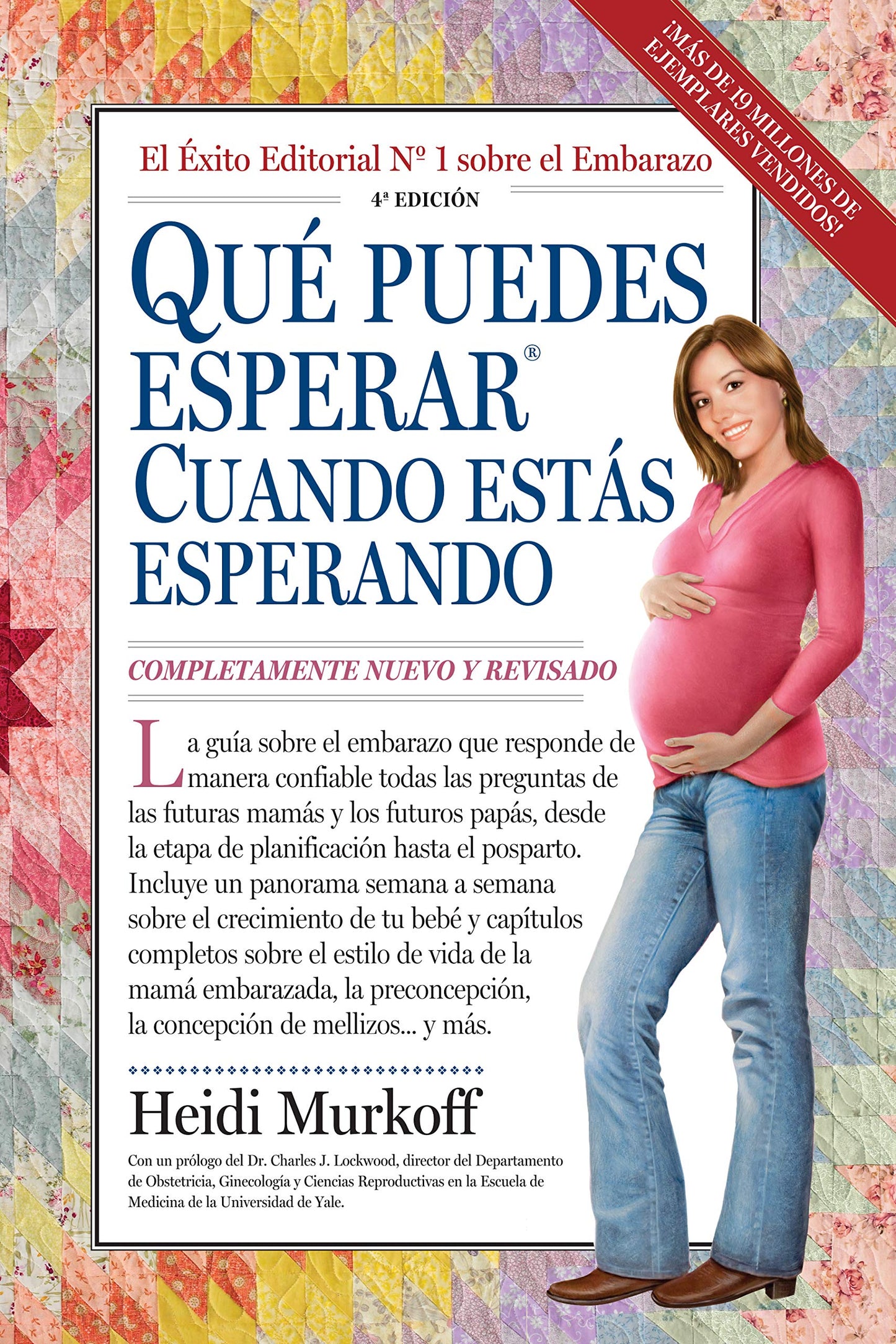 Qué puedes esperar cuando estás esperando: 4th Edition (What to Expect) (Spanish Edition) - 6695