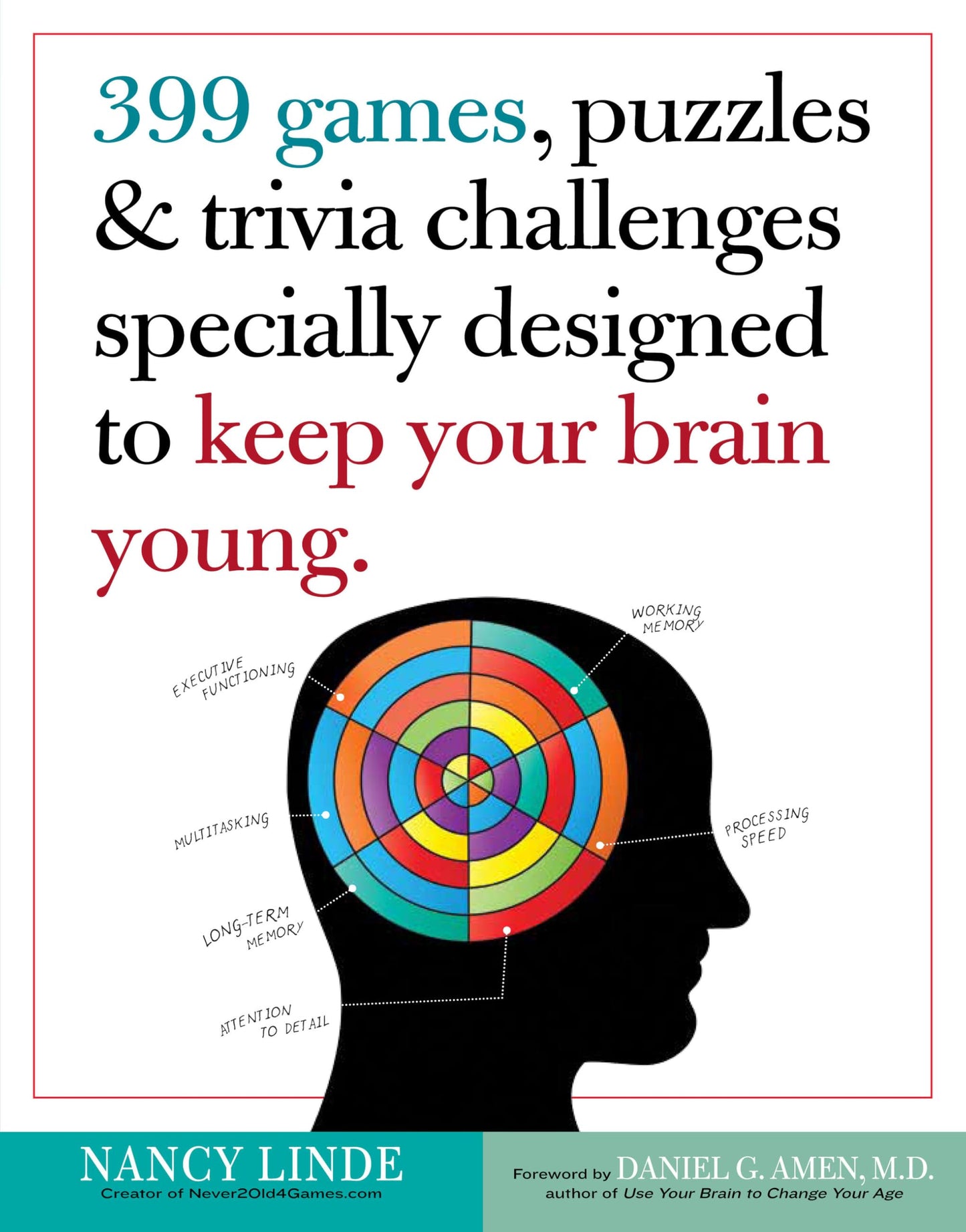 399 Games, Puzzles & Trivia Challenges Specially Designed to Keep Your Brain Young. - 9209