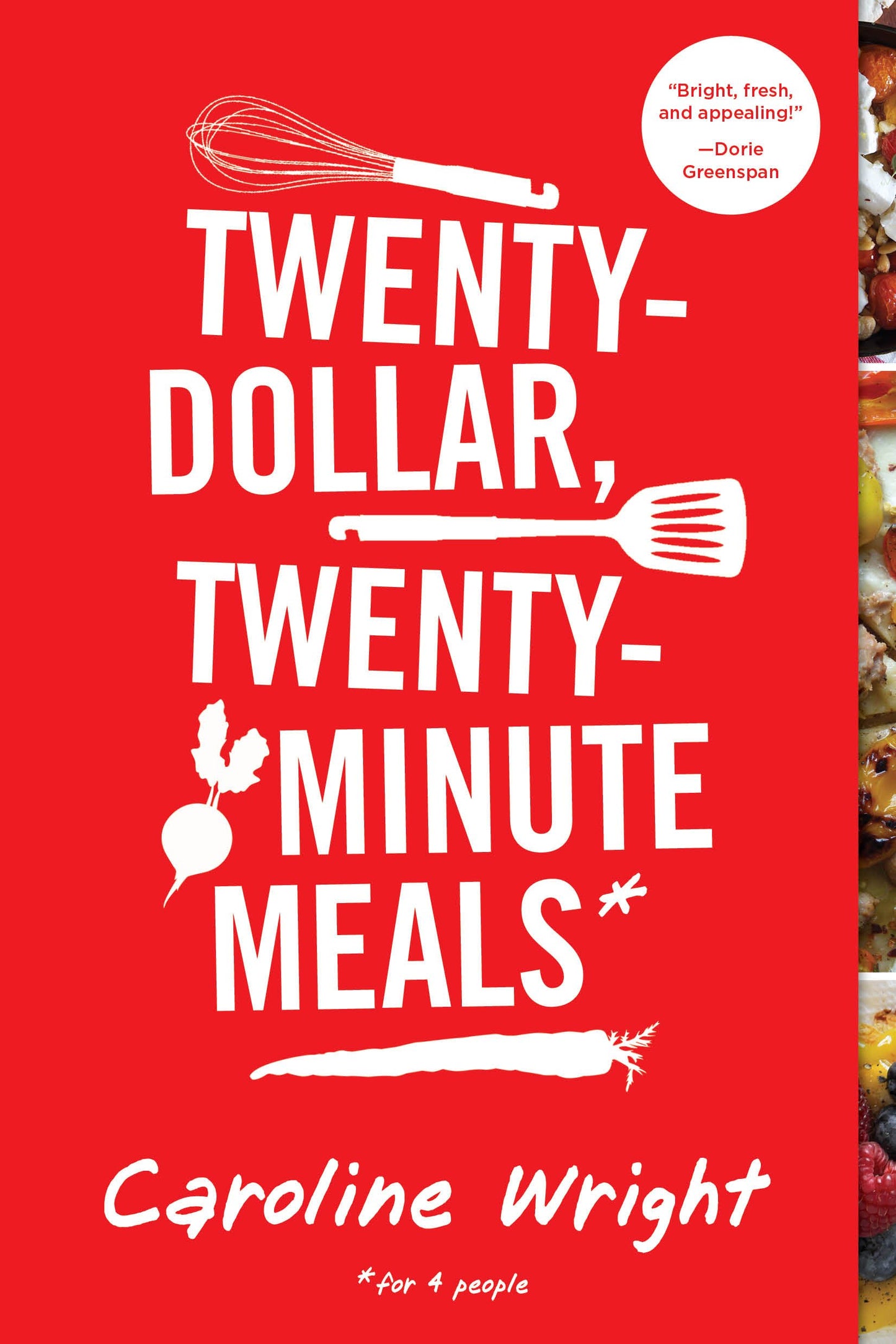 Twenty-Dollar, Twenty-Minute Meals*: *For Four People - 3937