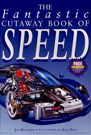 The Fantastic Cutaway Book of Speed (Copper Beach Series)