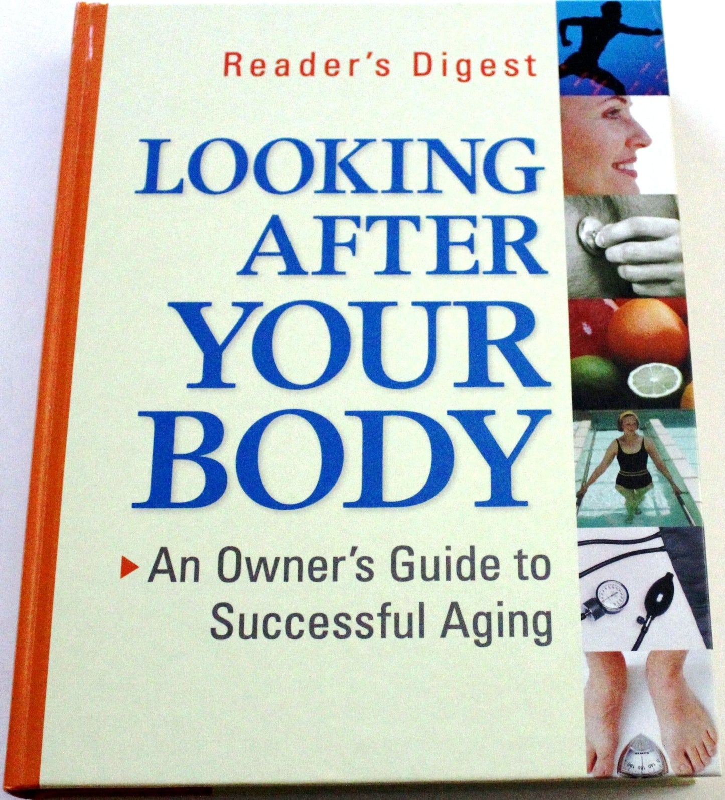 Looking After Your Body: An Owner's Guide to Successful Aging