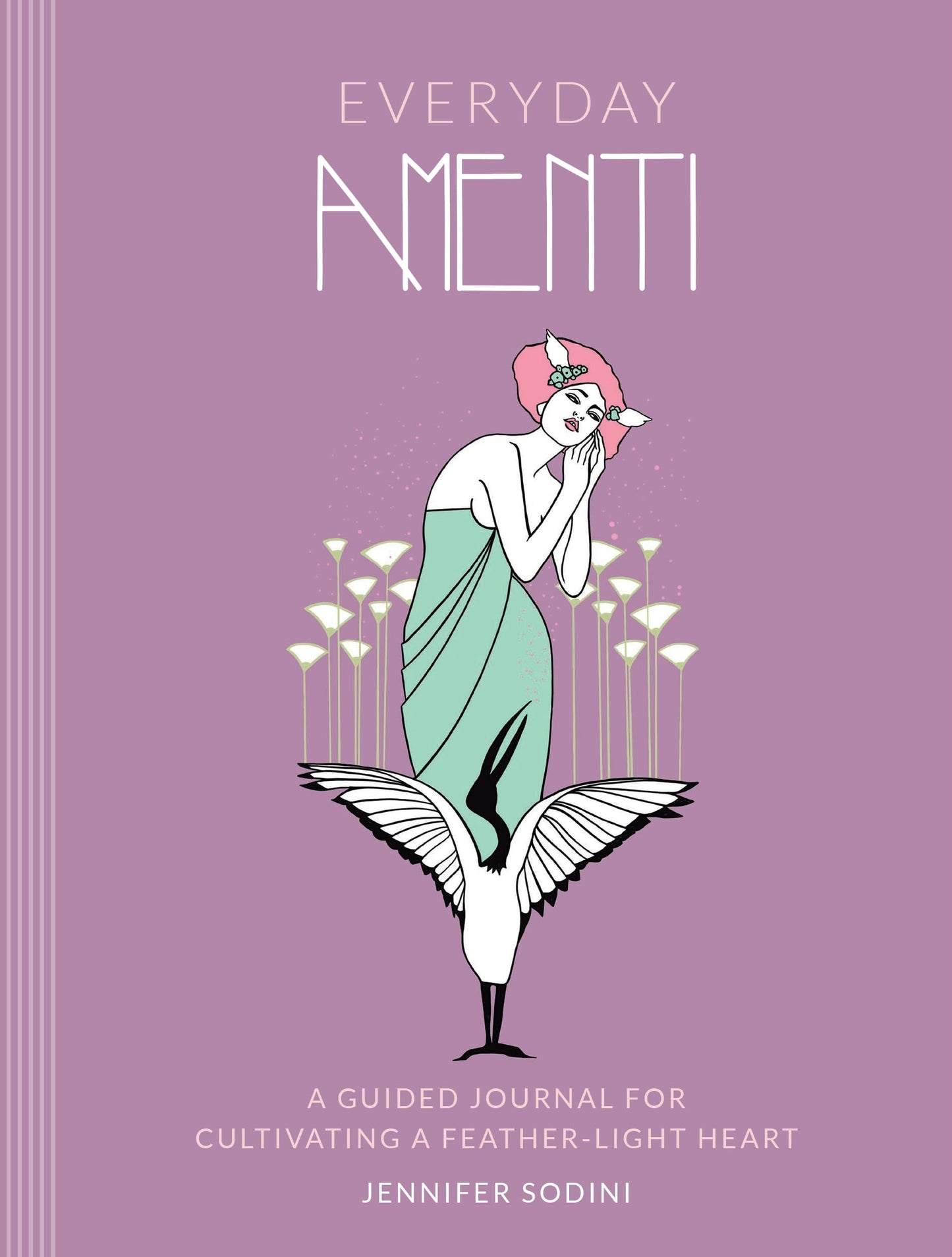 Everyday Amenti: A Guided Journal for Cultivating a Feather-Light Heart - 3064