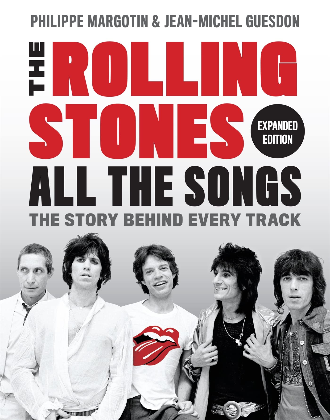 The Rolling Stones All the Songs Expanded Edition: The Story Behind Every Track - 5415