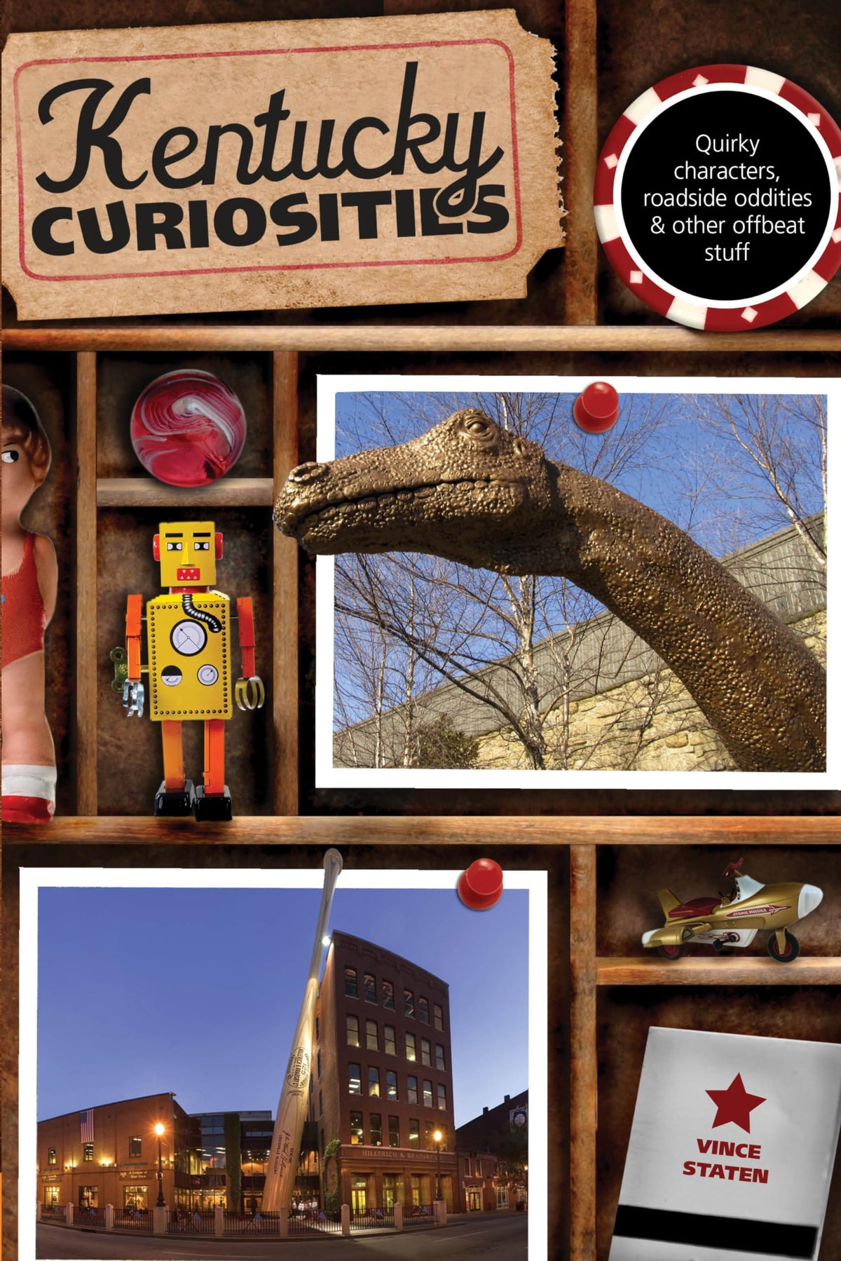 Kentucky Curiosities: Quirky Characters, Roadside Oddities & Other Offbeat Stuff (Curiosities Series)