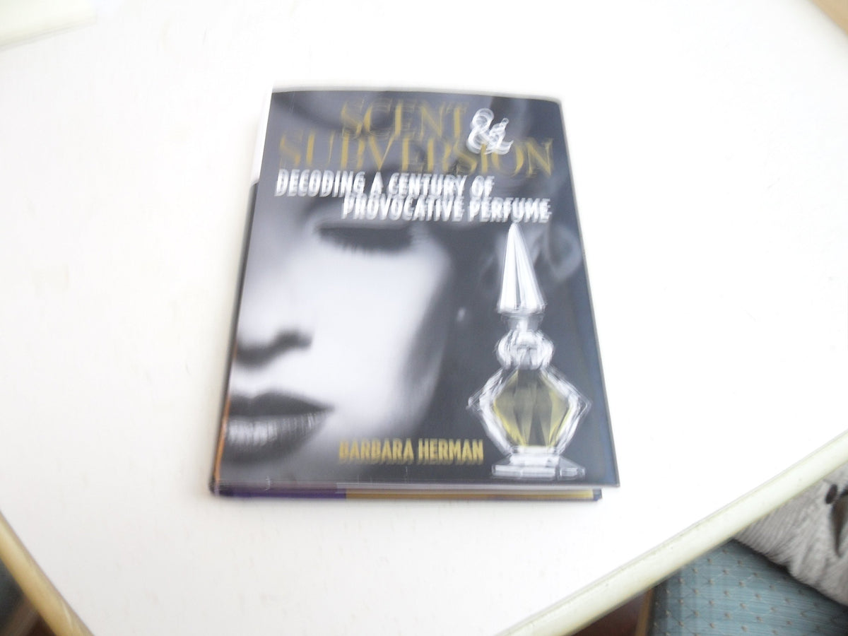 Scent and Subversion: Decoding A Century Of Provocative Perfume