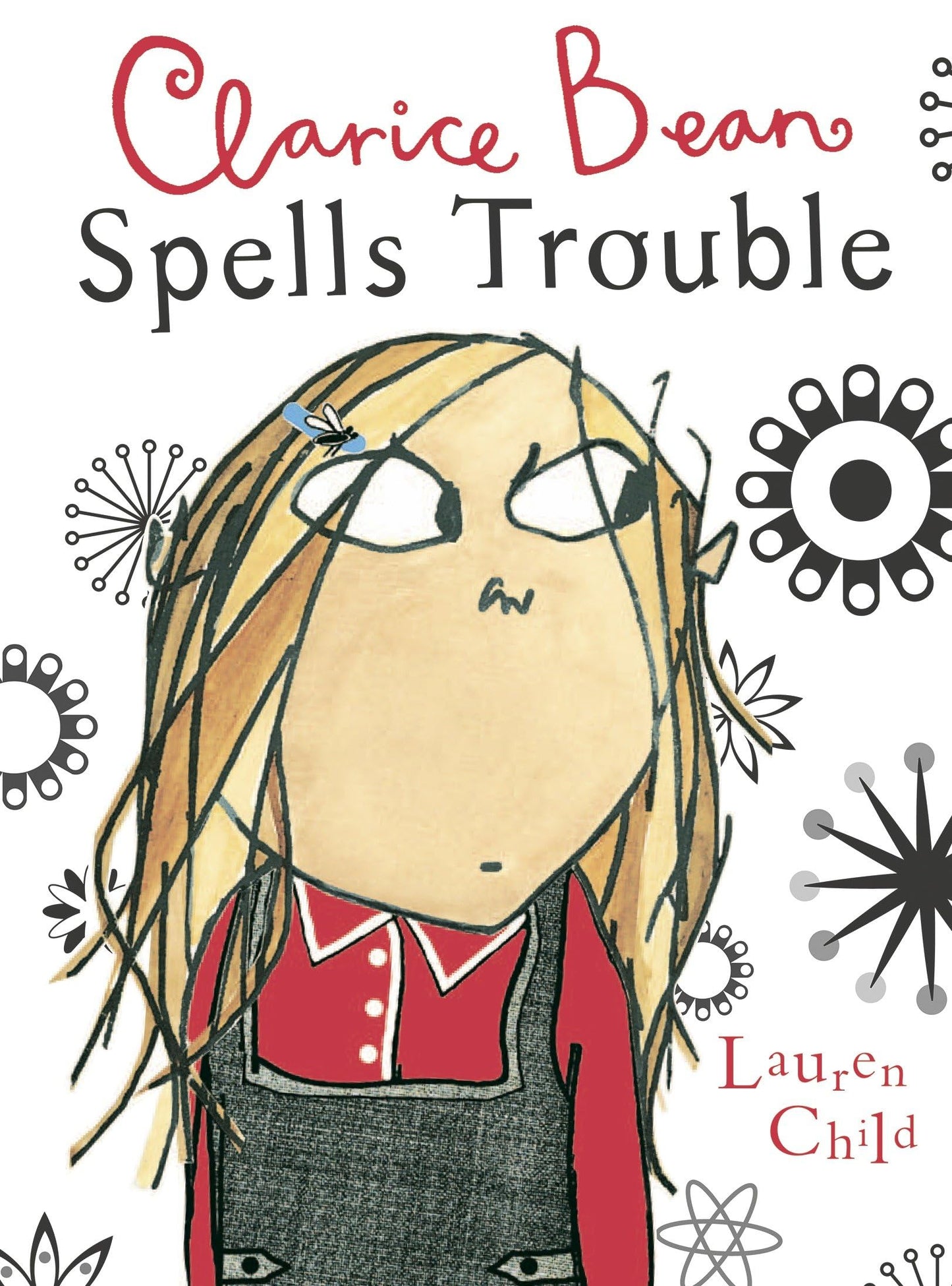 CLARICE BEAN SPELLS TROUBLE