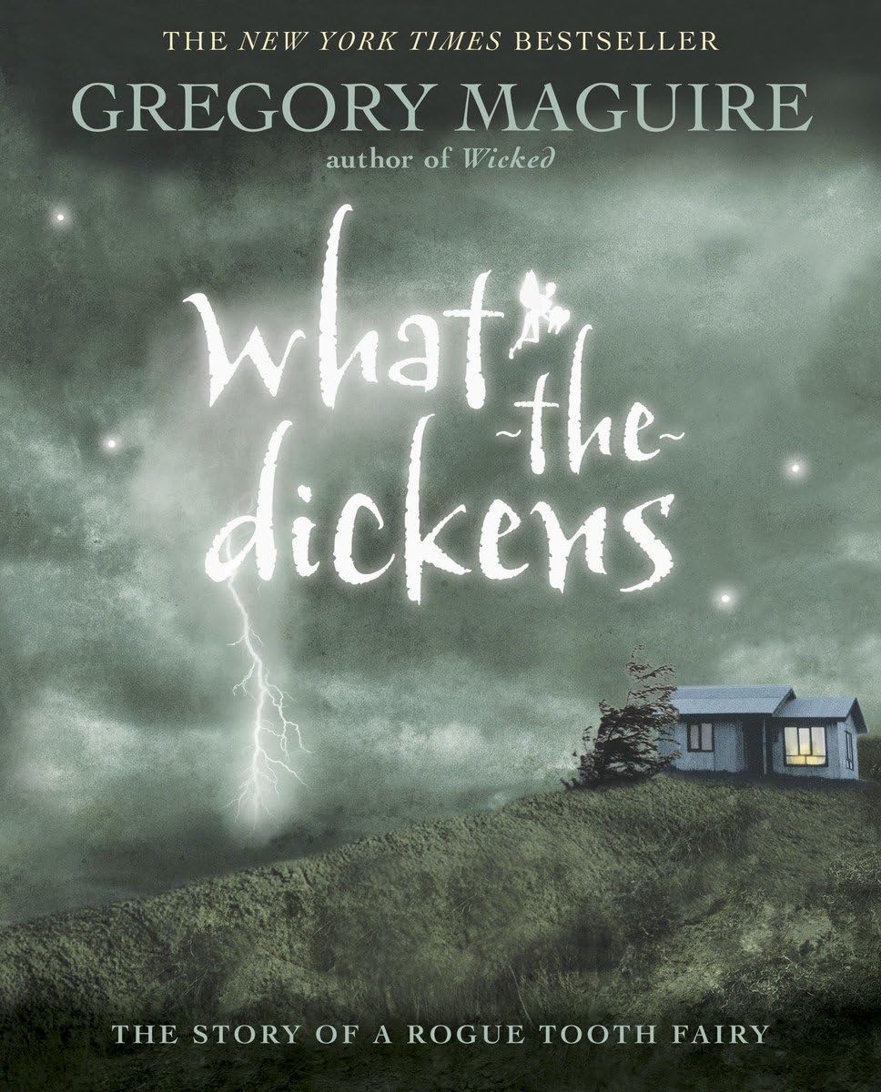 WHAT-THE-DICKENS: THE STORY OF A