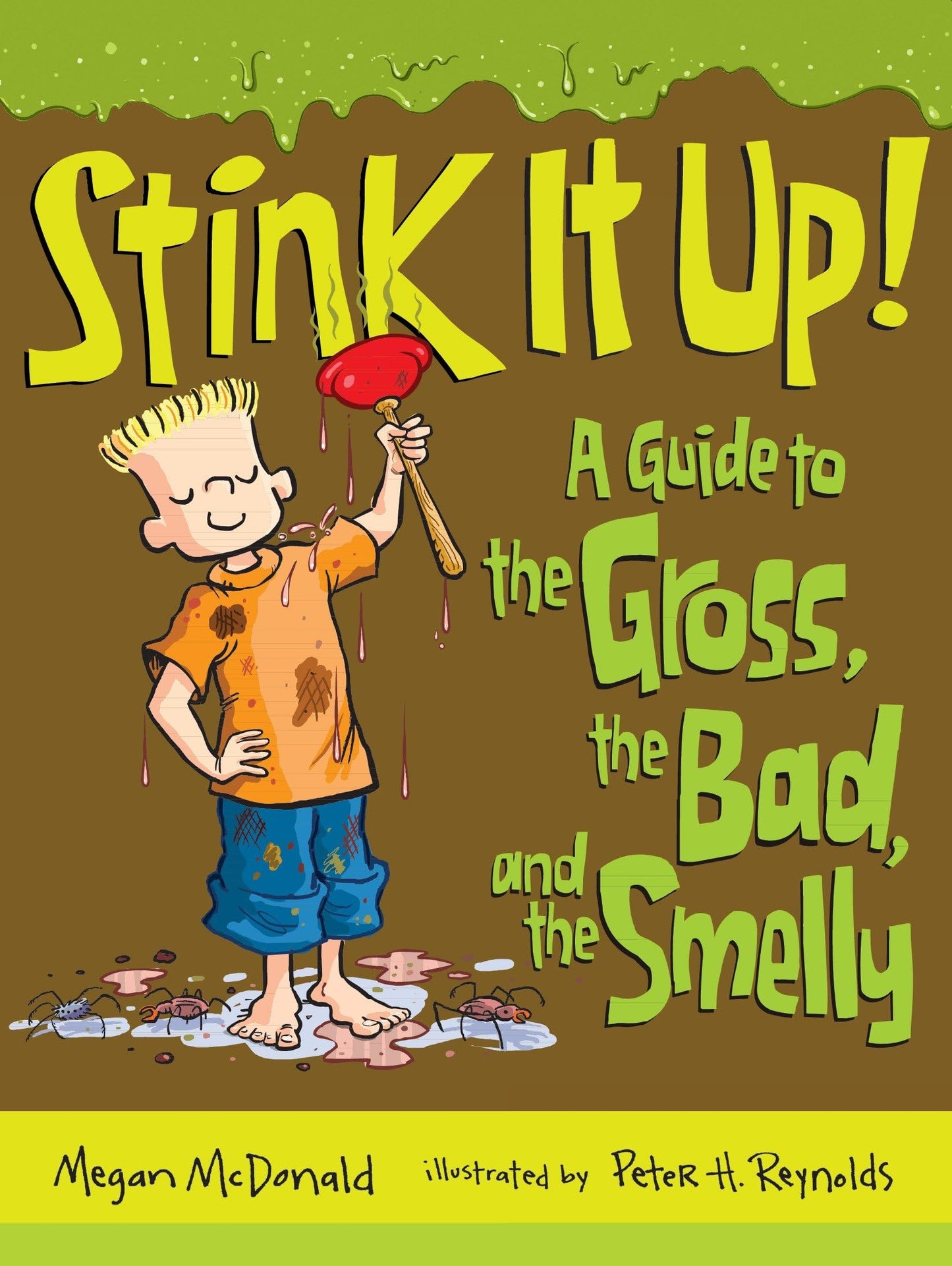 STINK IT UP!: A GUIDE TO THE GRO - 4750