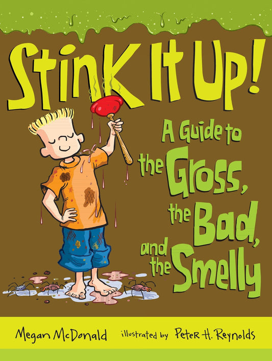 STINK IT UP!: A GUIDE TO THE GRO - 4750