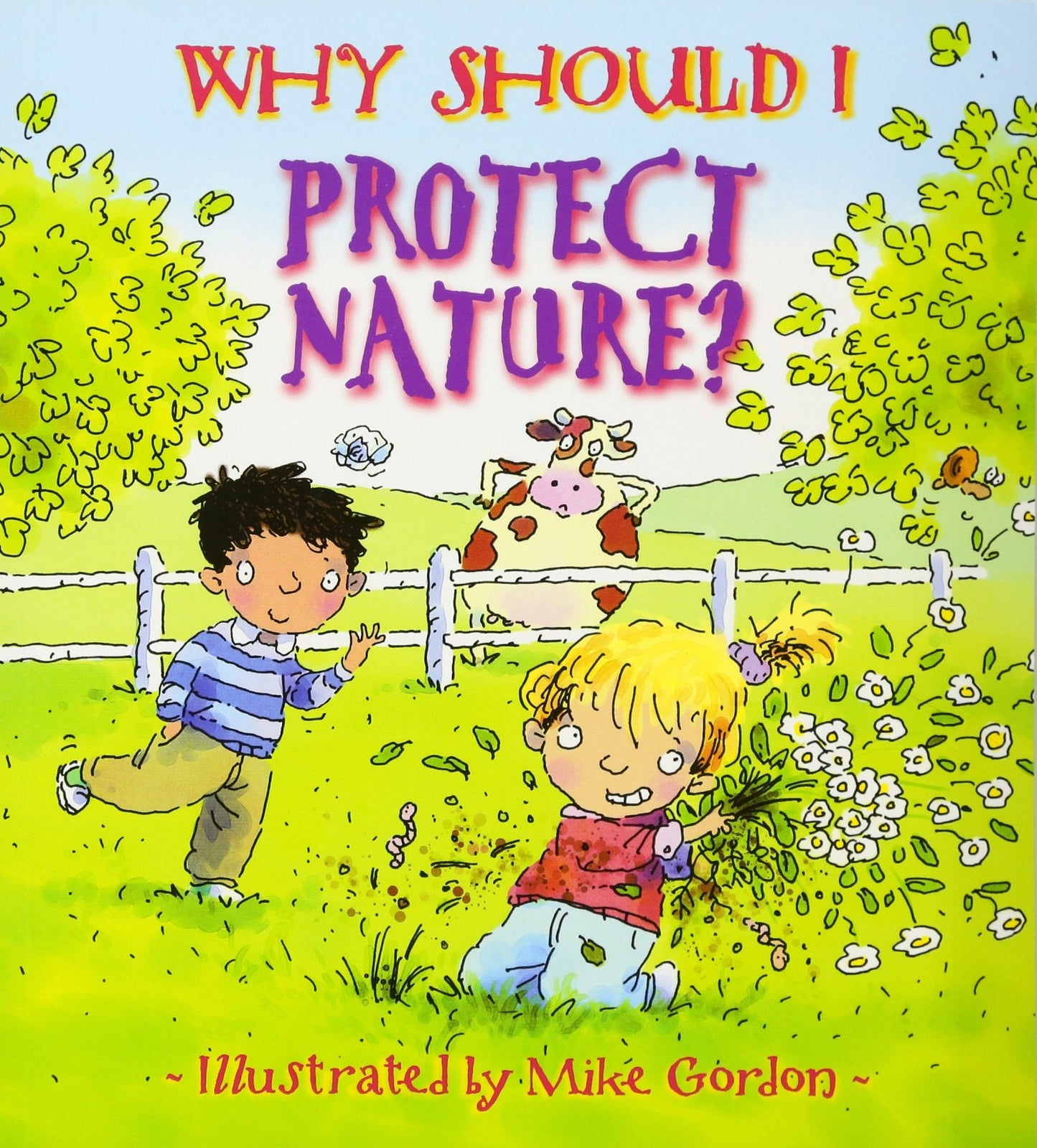 Why Should I Protect Nature? (Rise and Shine)