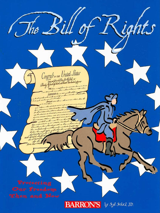 The Bill of Rights: A Kid's Guide to Freedom in America - 593