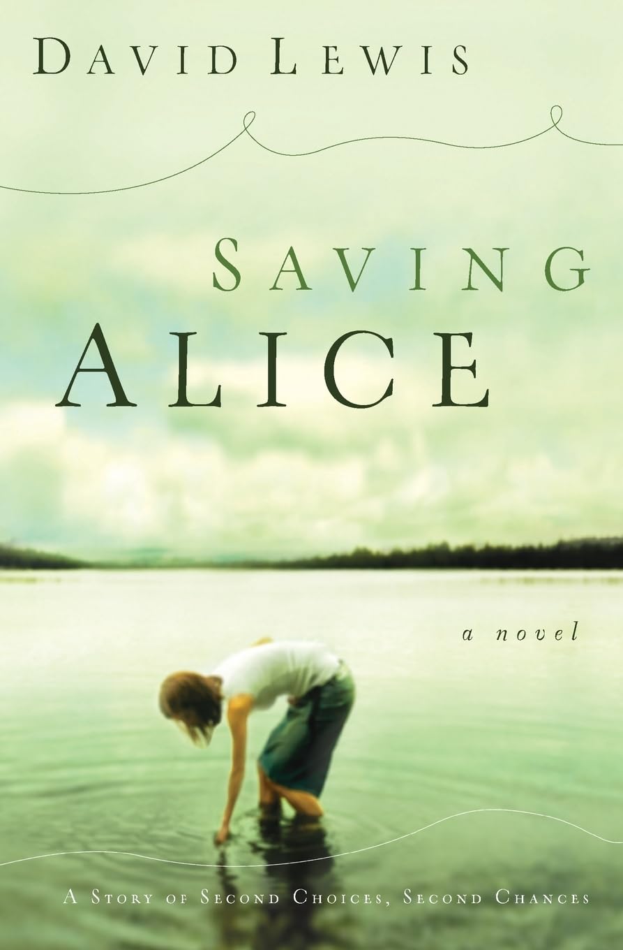 Saving Alice: A Novel - 974