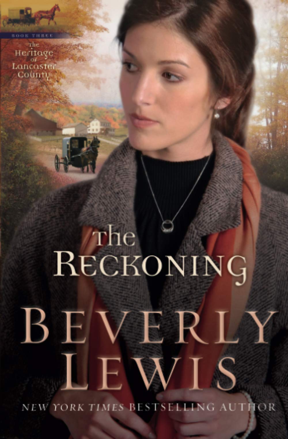 The Reckoning (The Heritage of Lancaster County #3) - 6692
