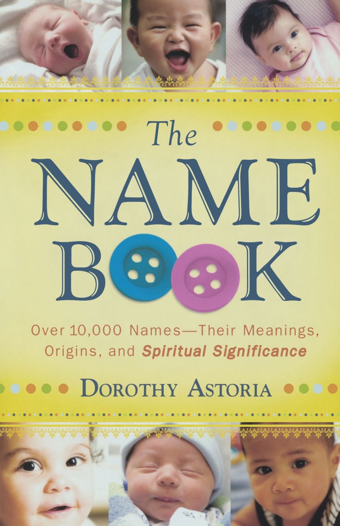 THE NAME BOOK: OVER 10,000 NAMES