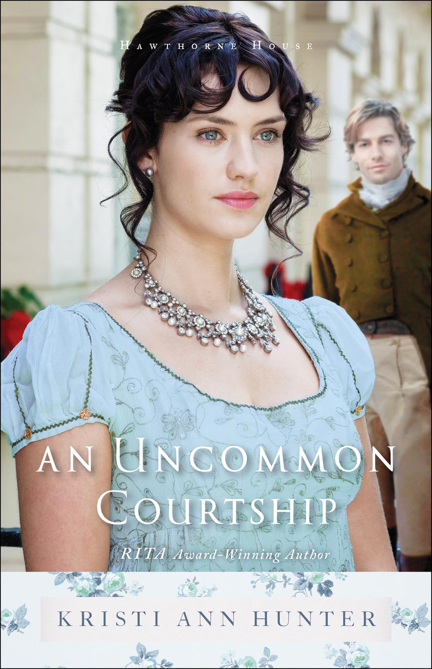 An Uncommon Courtship (Hawthorne House) - 7817