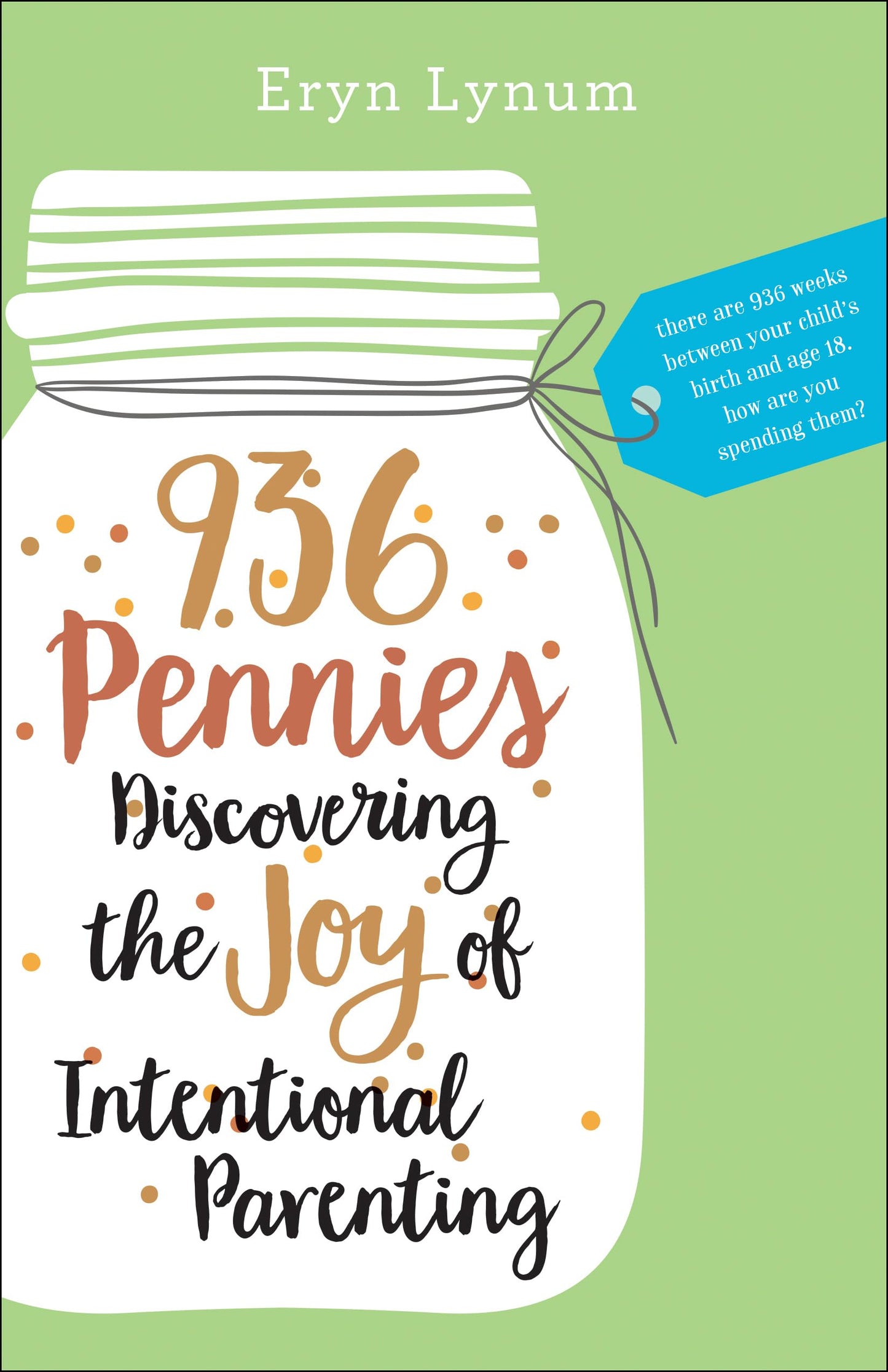 936 PENNIES: DISCOVERING THE JOY