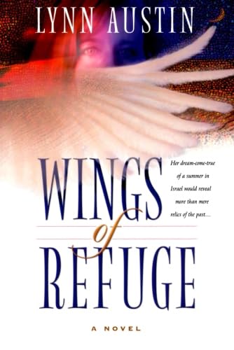 Wings of Refuge: (Contemporary Women's Fiction Set in Israel) - 3451