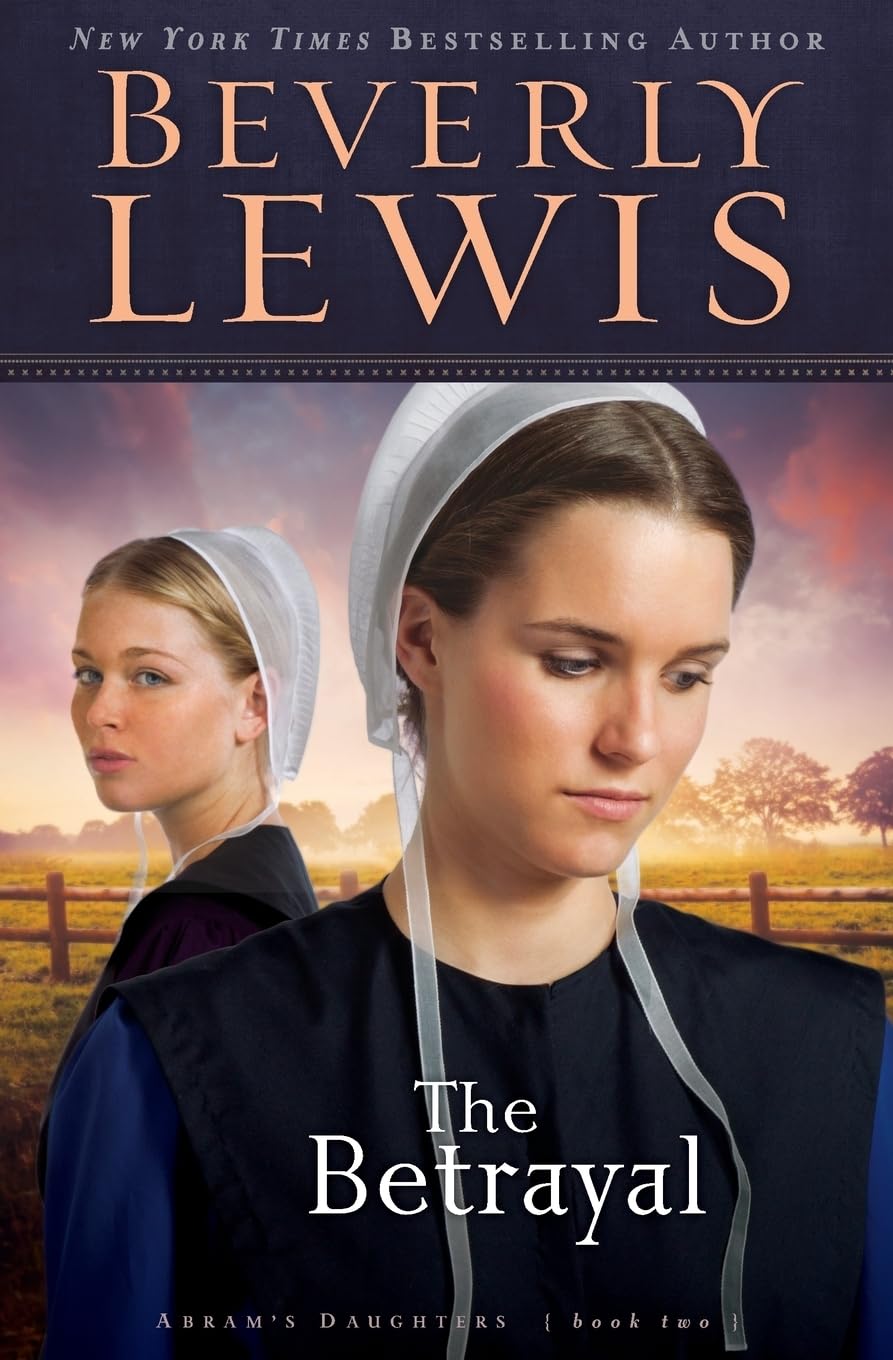 The Betrayal (Abram's Daughters, No. 2) - 3215