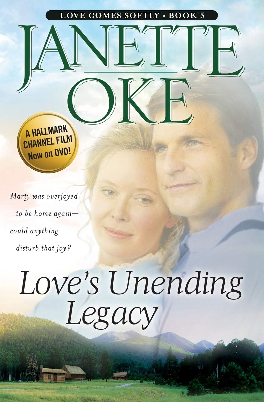 Love's Unending Legacy (Love Comes Softly Series #5)