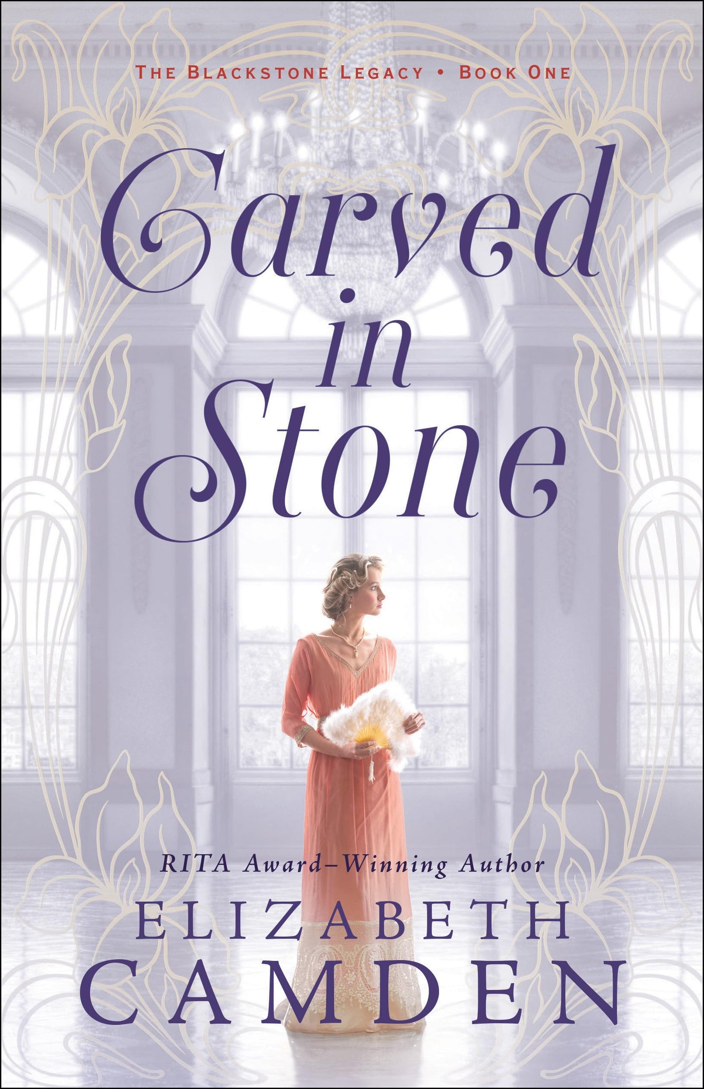 Carved in Stone: Fascinating Historical Romance set in early 20th Century's New York City High Society (The Blackstone Legacy)