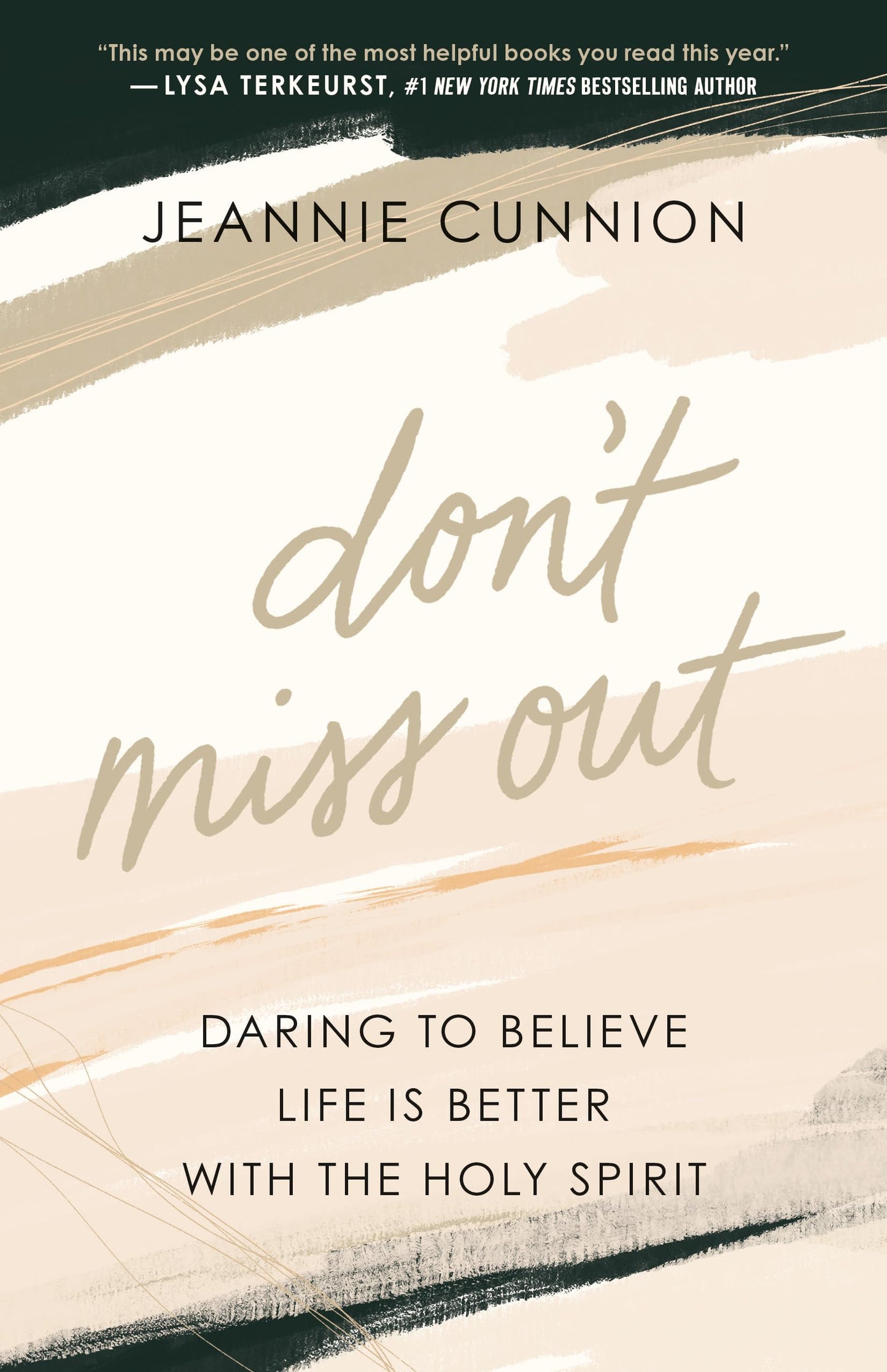 Don't Miss Out: Daring to Believe Life Is Better with the Holy Spirit - 2088