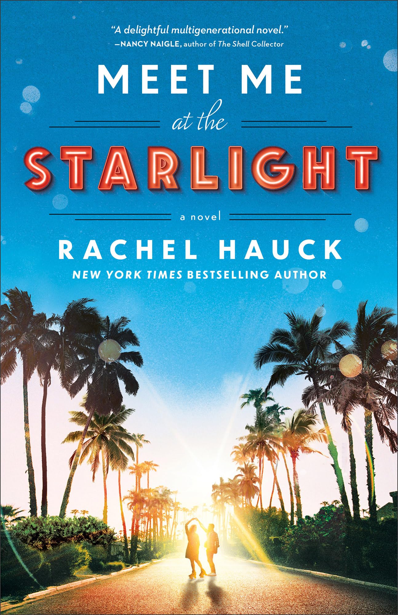 Meet Me at the Starlight: (Split-Time Beach Small Town Celebrity Romance Set in the Thirties and Eighties)