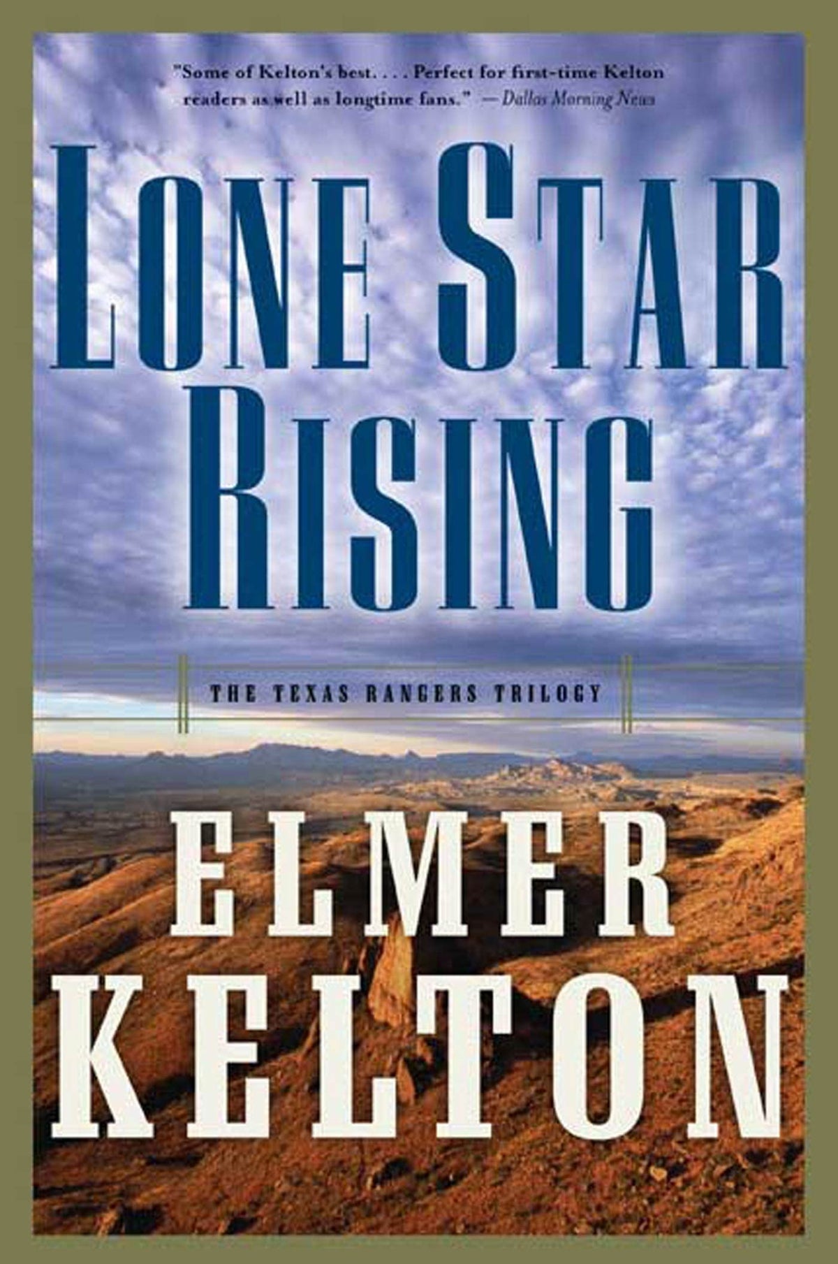Lone Star Rising: The Texas Rangers Trilogy